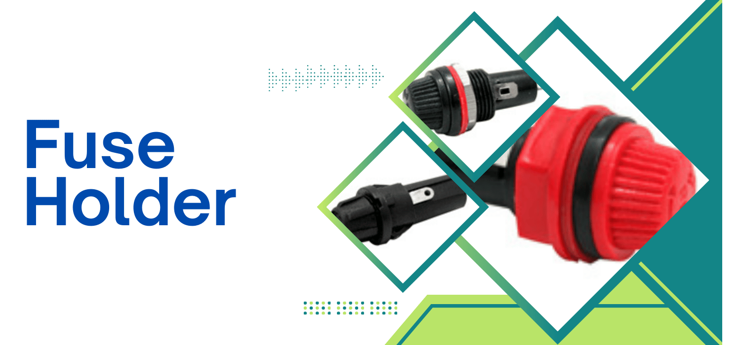 Fuse Holder