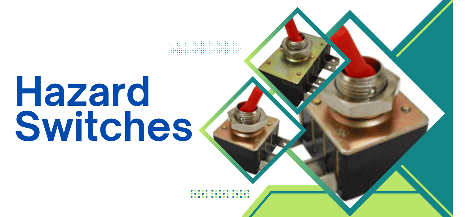 Hazard Switches